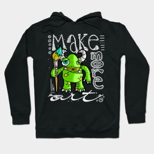 Make More Art Monster with Paintbrush Hoodie